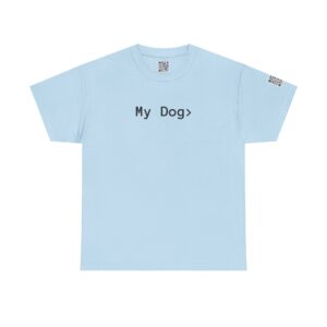 'My Dog' Graphic Shirt for Dog Lovers - Unisex Cotton Tee